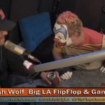The Mike Calta Show - Comedian JOSH WOLF meets FLIP FLOP the CLOWN