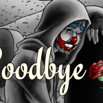 Goodbye by FlipFlop The Clown