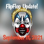 FlipFlop The Clown keeps you up-to-date on what's been going on in his life and things to come.