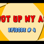 Footupmyass-storytime-ep4